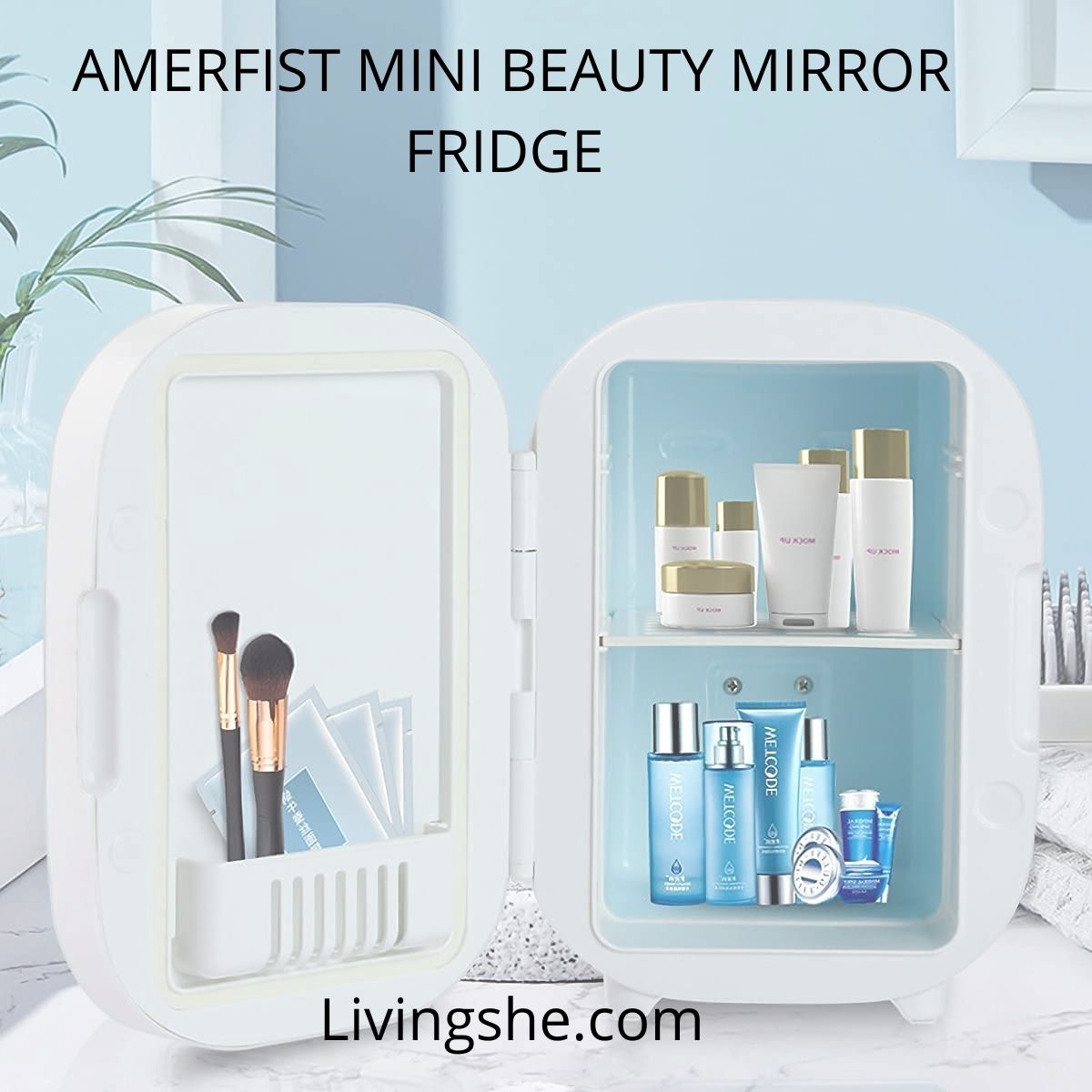 AMERFIST MINI BEAUTY MIRROR FRIDGE – A stylish addition to your bedroom