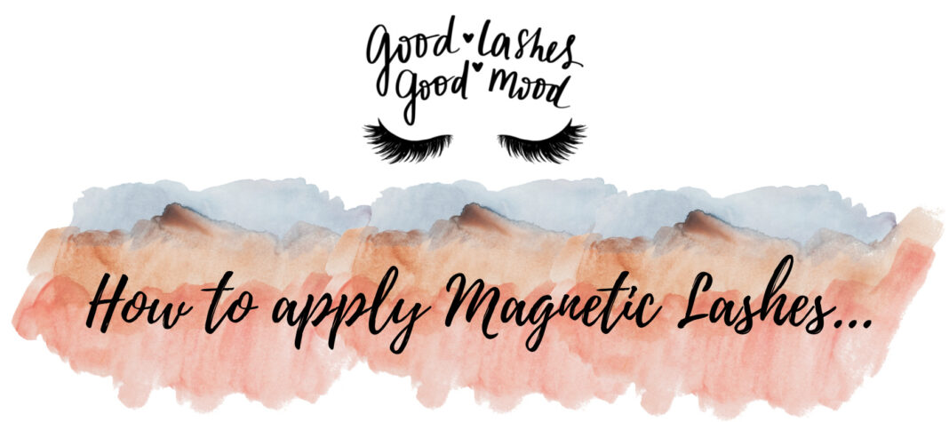HOW TO APPLY MAGNETIC EYELASHES