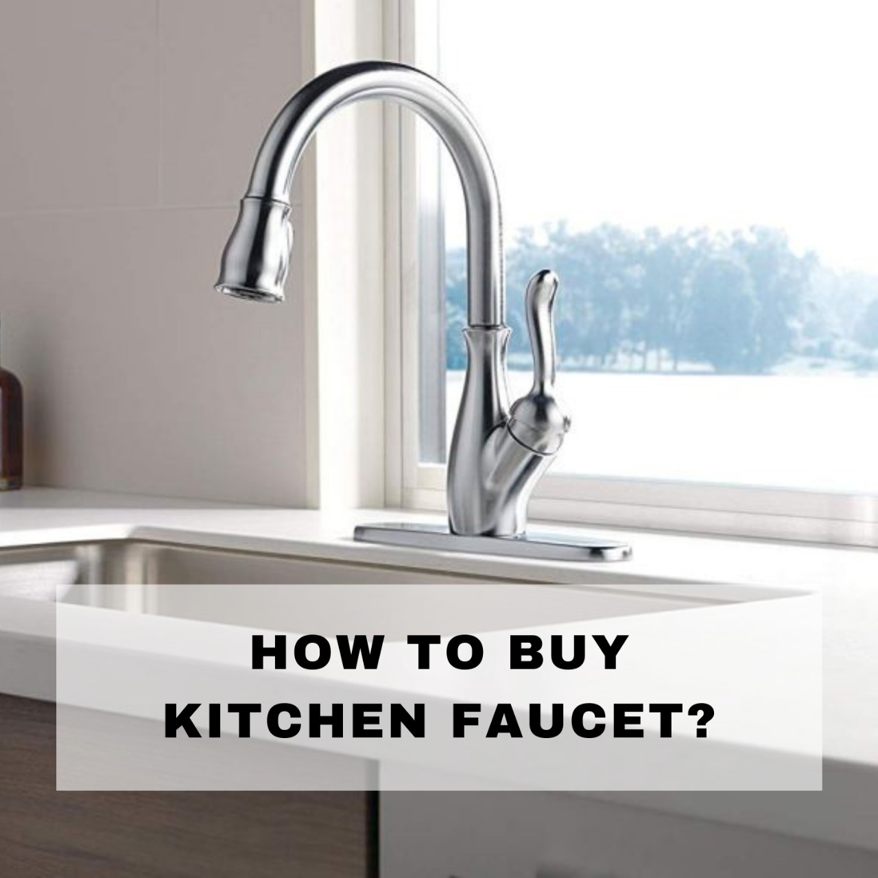 How to Buy A Kitchen Faucet?